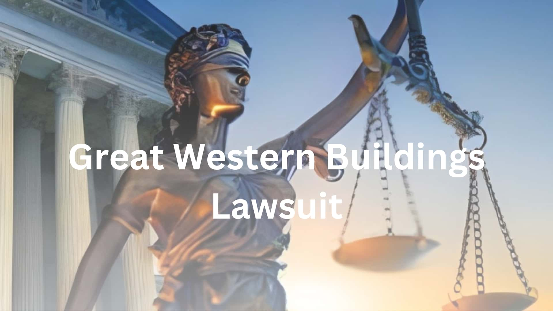 Great Western Buildings Lawsuit