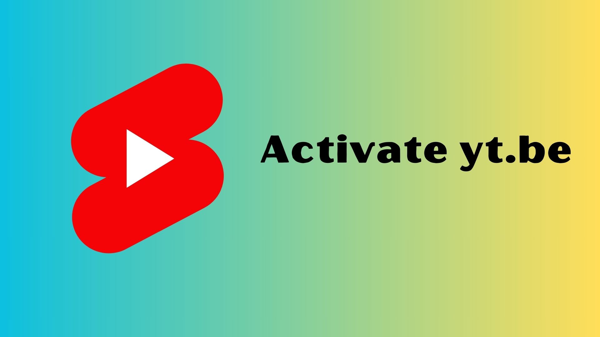 Activate yt.be