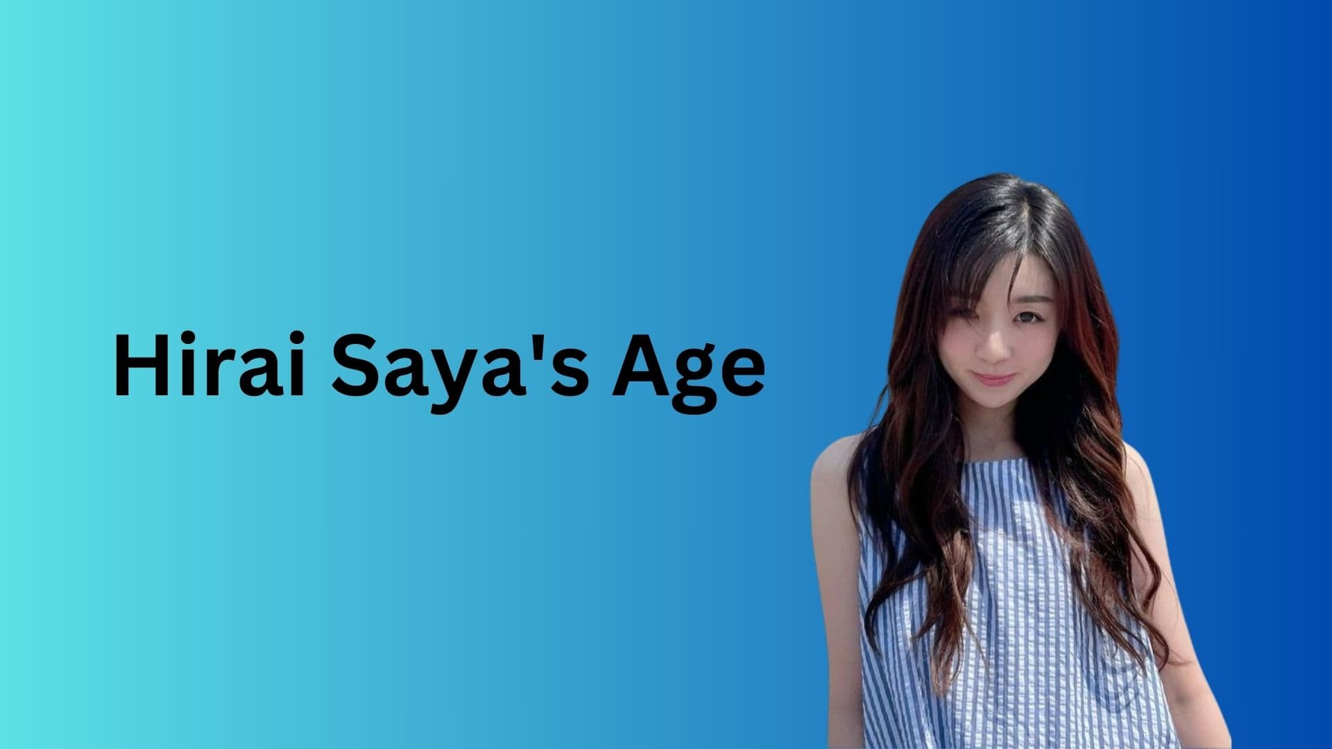 Hirai Saya's Age
