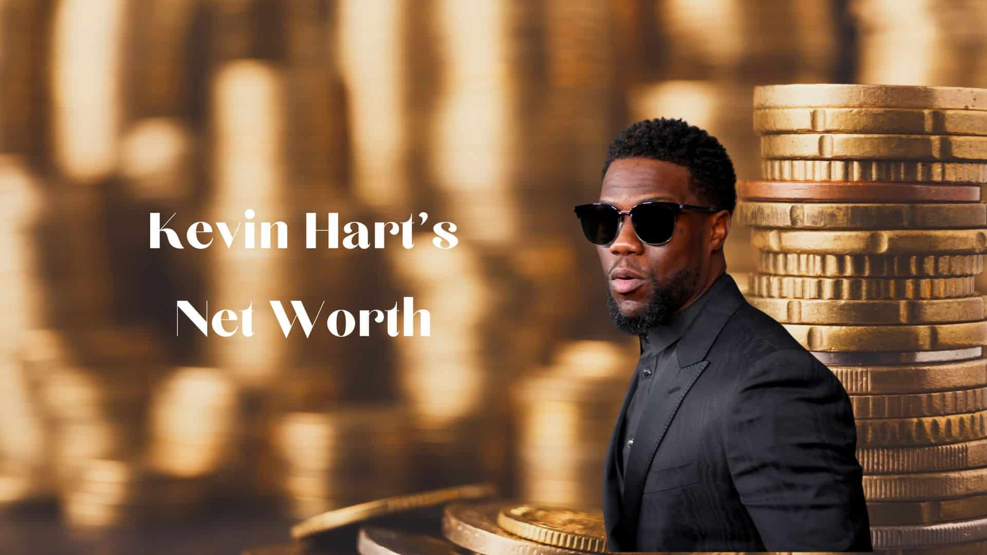 Kevin Hart's Net Worth