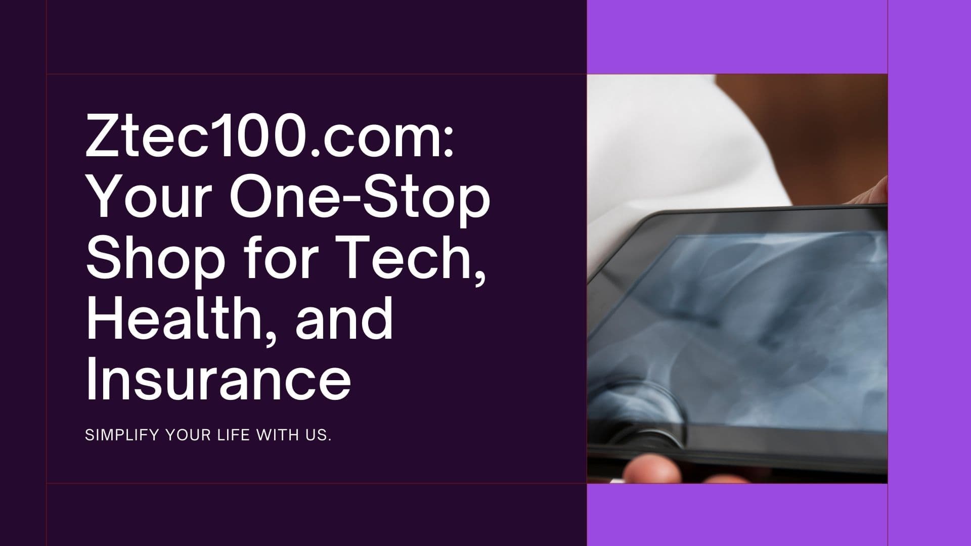 ztec100.com-tech-health-and-insurance