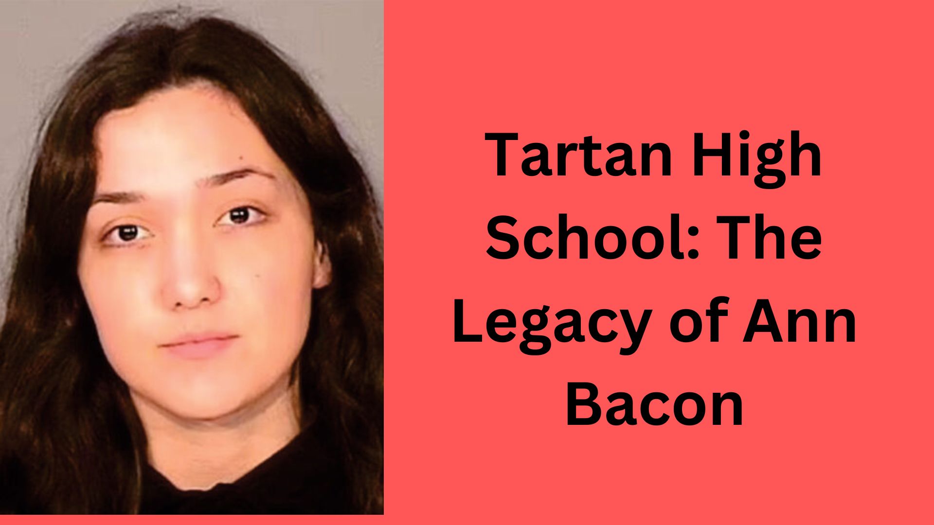 Tartan High School The Legacy of Ann Bacon